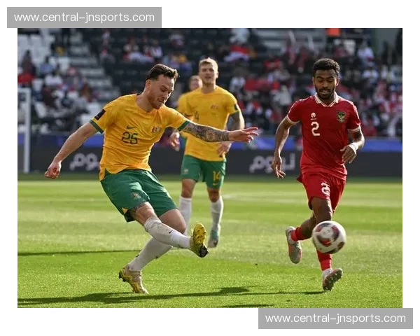 澳大利亚苏塔马修瑞安组合 英冠经验能否应对世界级前锋 澳大利亚苏塔马修瑞安组合 英冠经验能否应对世界级前锋